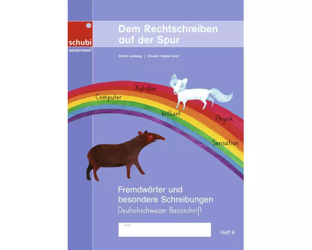 Dem Rechtschreiben auf der Spur. Dem Rechtschreiben auf der Spur