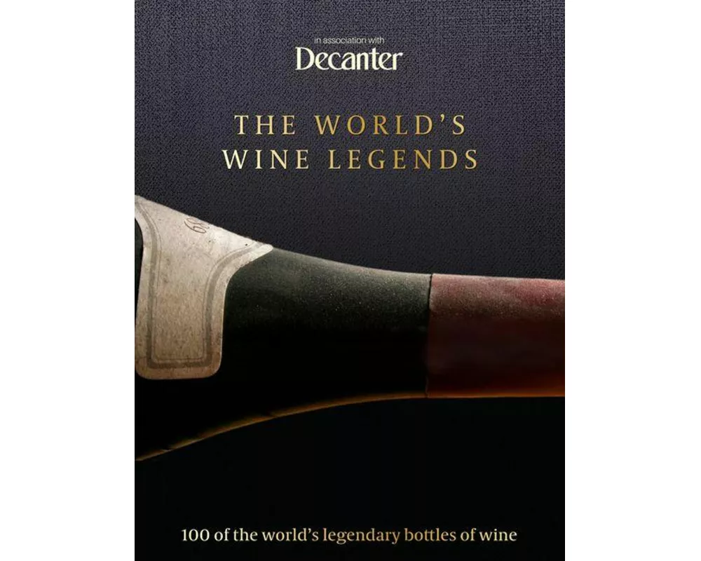 Decanter: The World's Wine Legends
