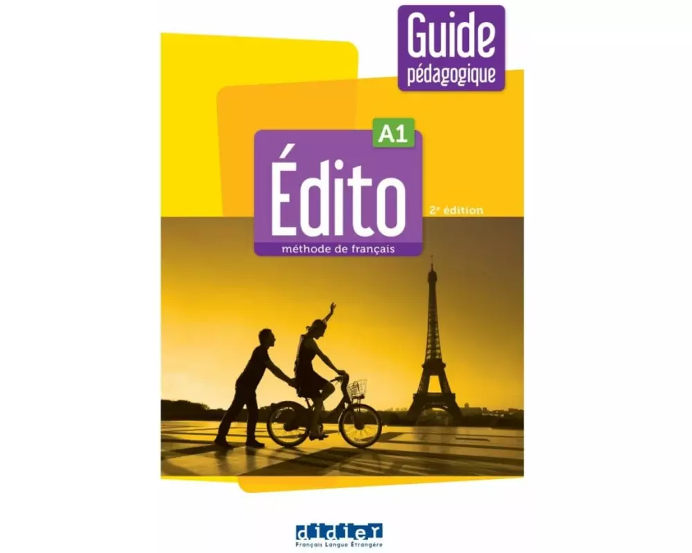 Édito A1, 2e édition. Guide pédagogique