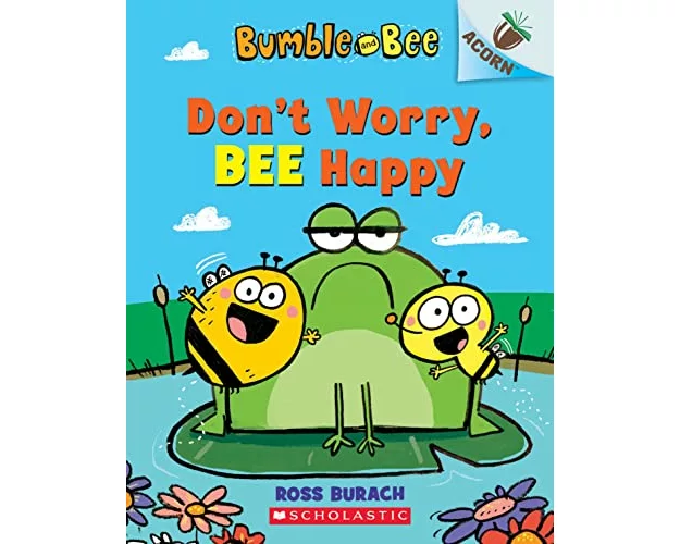 Bumble and Bee: Don't Worry, Bee Happy