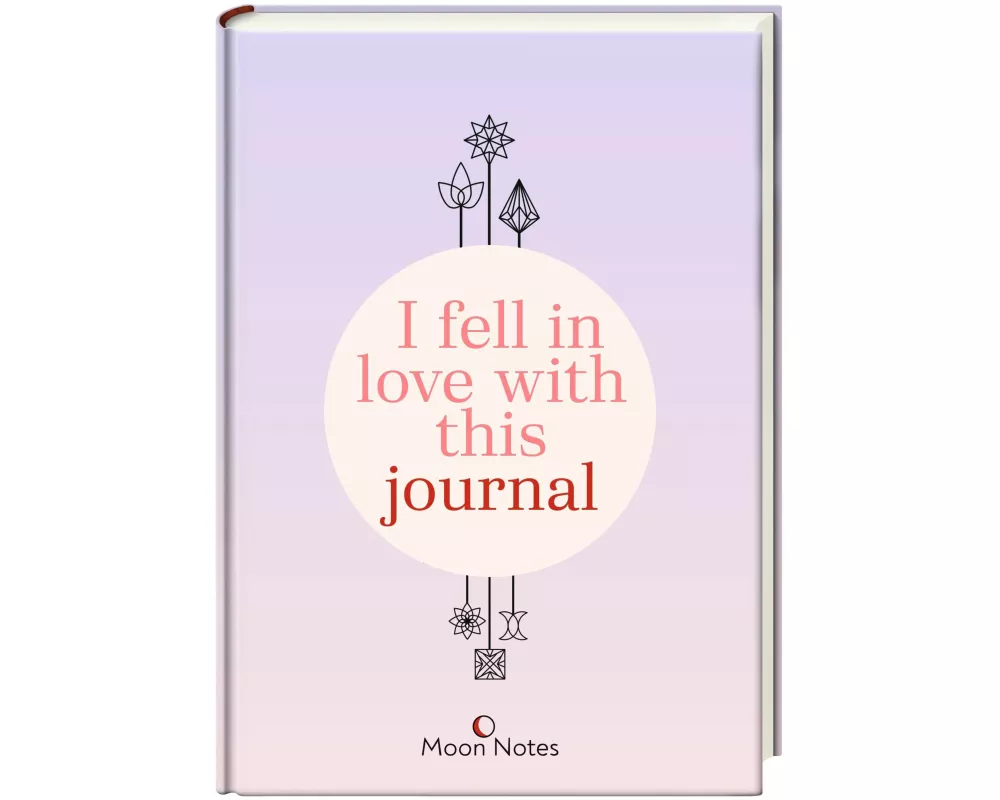 I fell in Love with this Journal