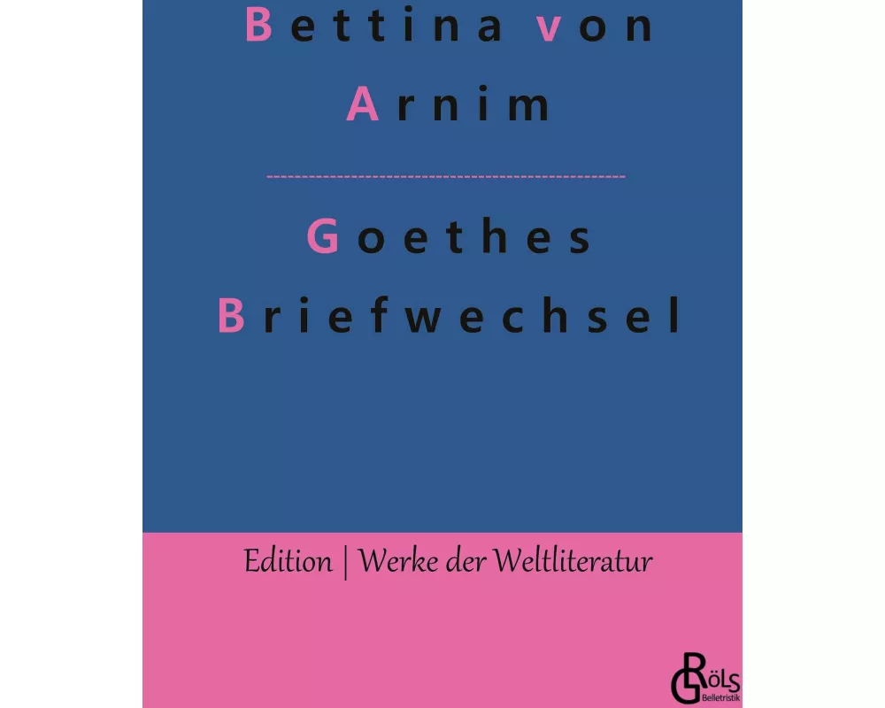 Goethes Briefwechsel
