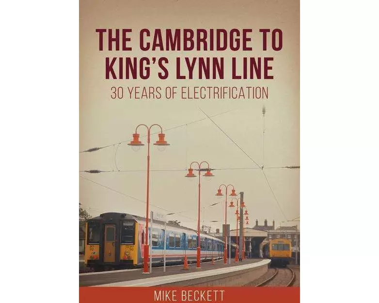 The Cambridge to King's Lynn Line