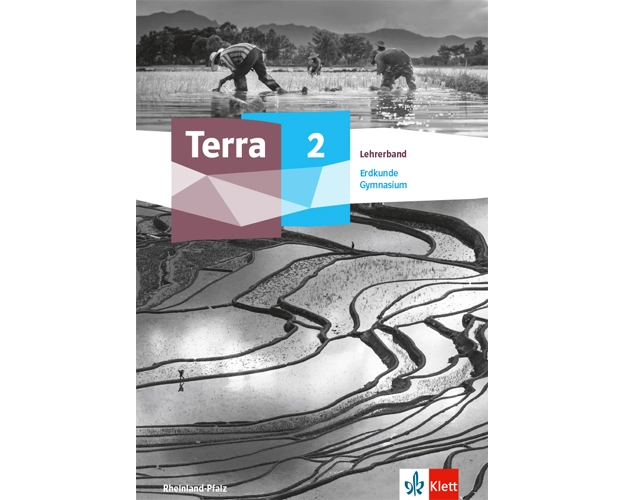 Terra Erdkunde 2. Ausgabe Rheinland-Pfalz und Saarland Gymnasium