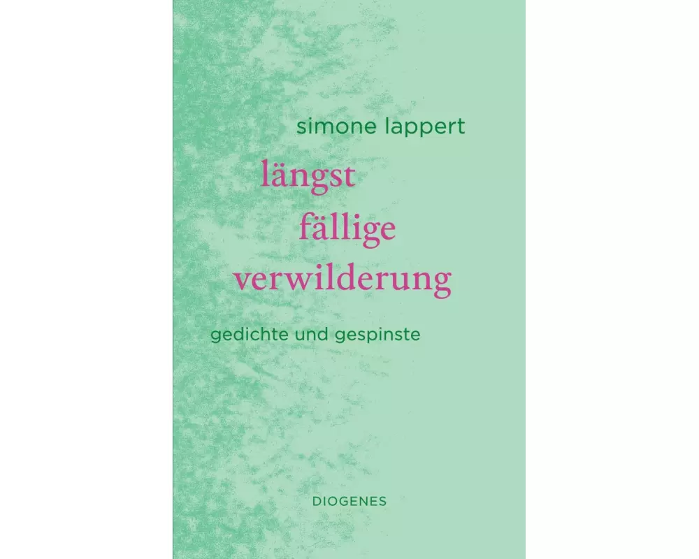 längst fällige verwilderung