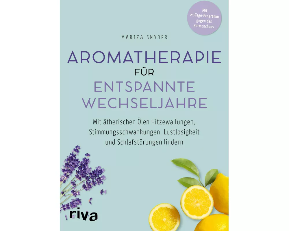 Aromatherapie für entspannte Wechseljahre