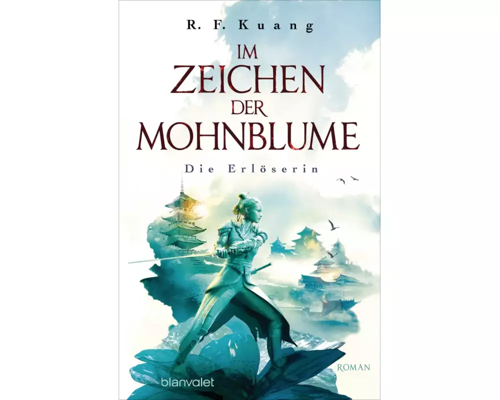 Im Zeichen der Mohnblume - Die Erlöserin