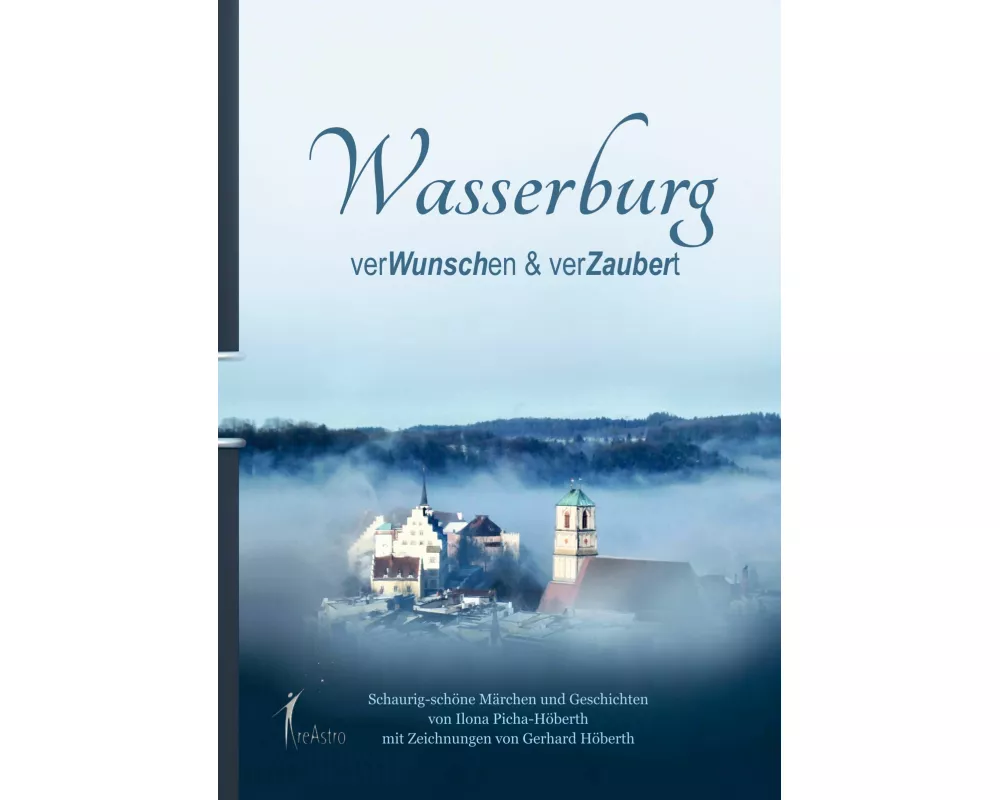 Wasserburg verWunschen & verZaubert