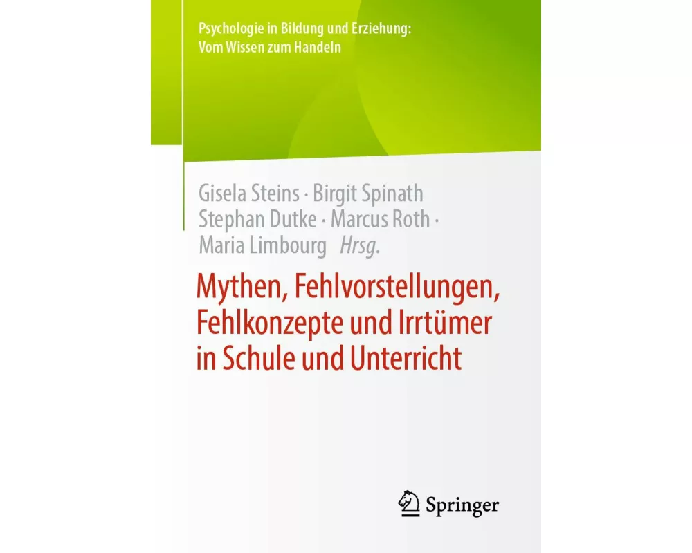 Mythen, Fehlvorstellungen, Fehlkonzepte und Irrtümer in Schule und Unterricht