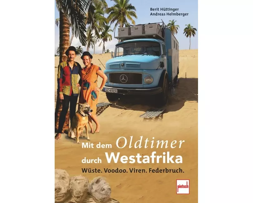Mit dem Oldtimer durch Westafrika