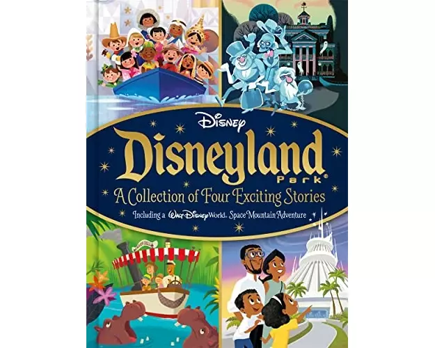 Disney: Disneyland Park A Collection of Four Exciting Stories