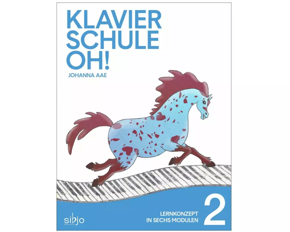 Klavierschule OH! Modul 2