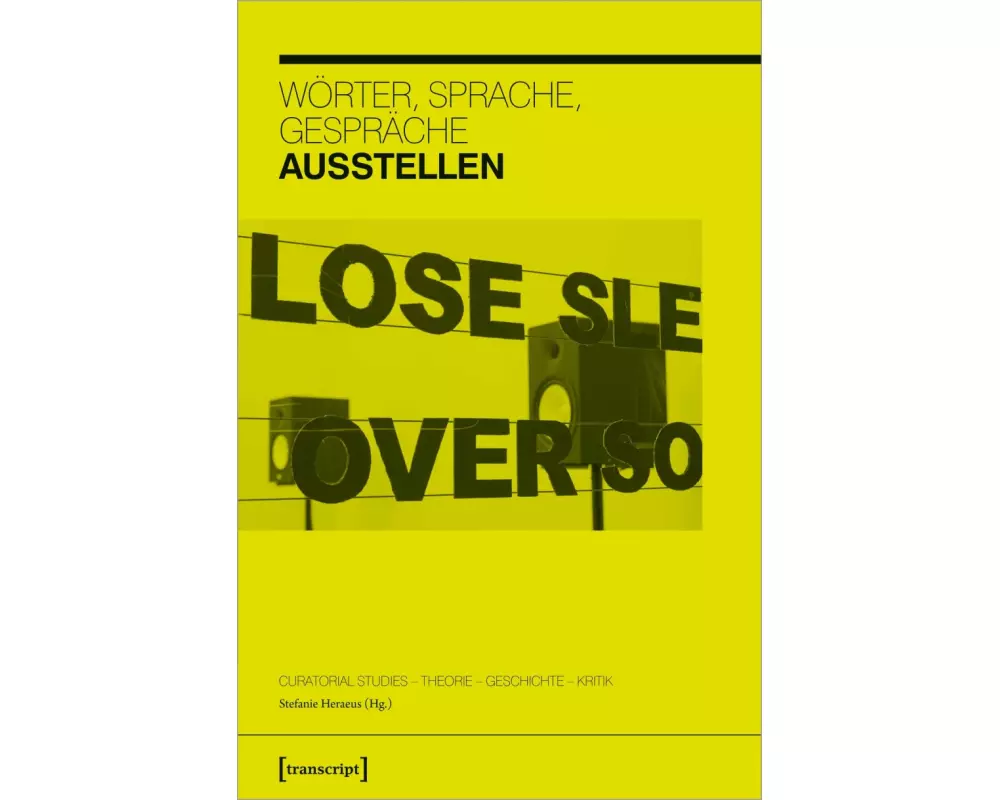 Wörter, Sprache, Gespräche ausstellen