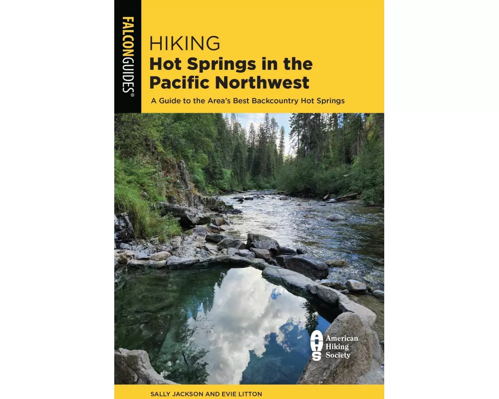 Hiking Hot Springs in the Pacific Northwest