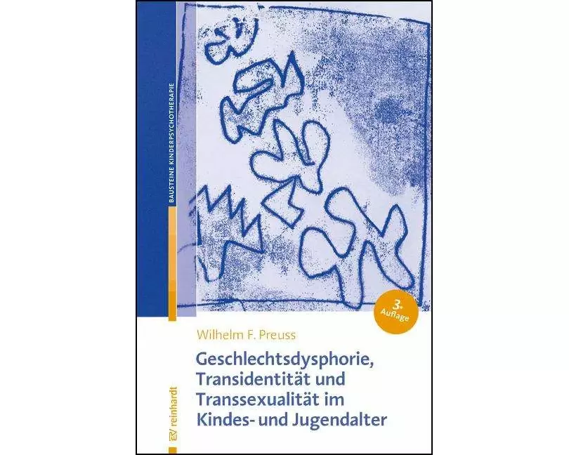 Geschlechtsdysphorie, Transidentität und Transsexualität im Kindes- und Jugendalter