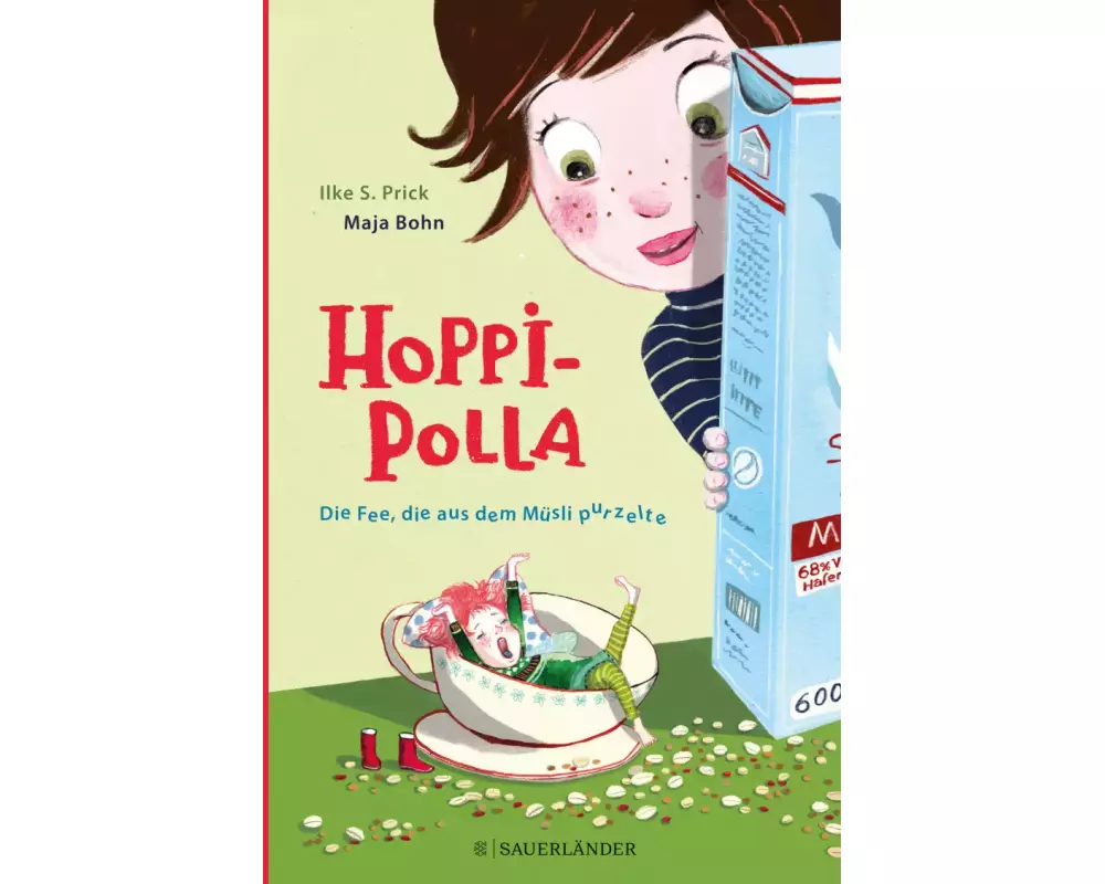 Hoppipolla Die Fee, die aus dem Müsli purzelte