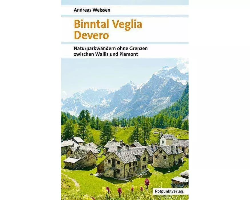Binntal – Veglia – Devero