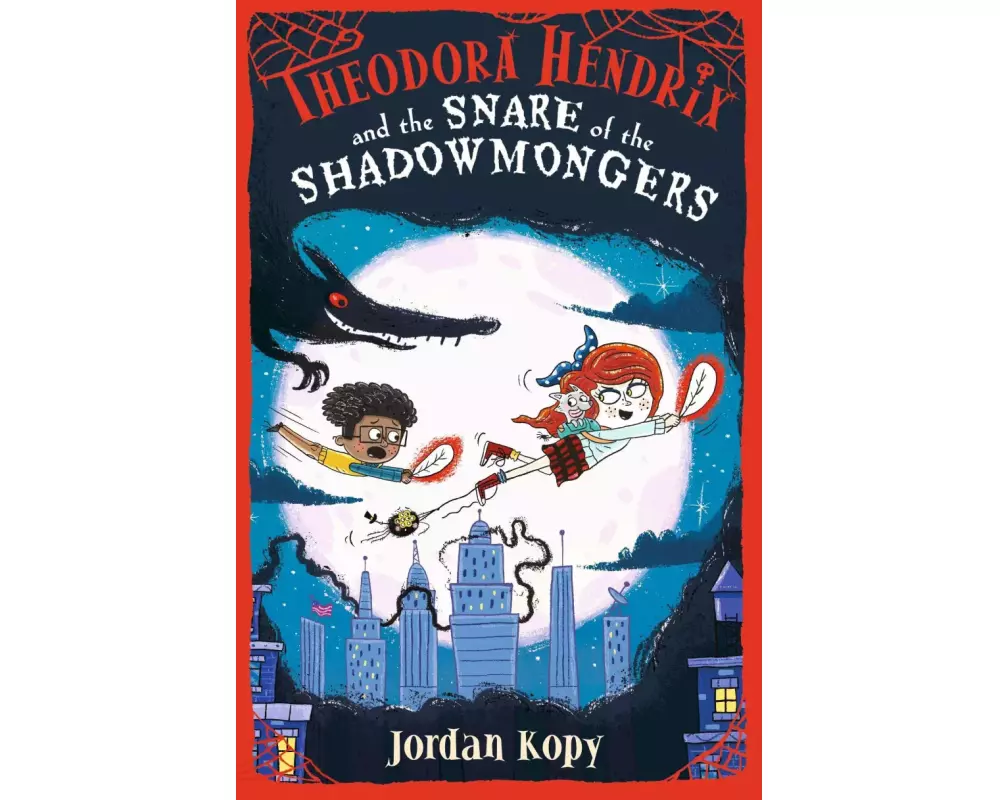 Theodora Hendrix and the Snare of the Shadowmongers