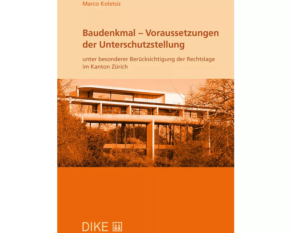 Baudenkmal - Voraussetzungen der Unterschutzstellung