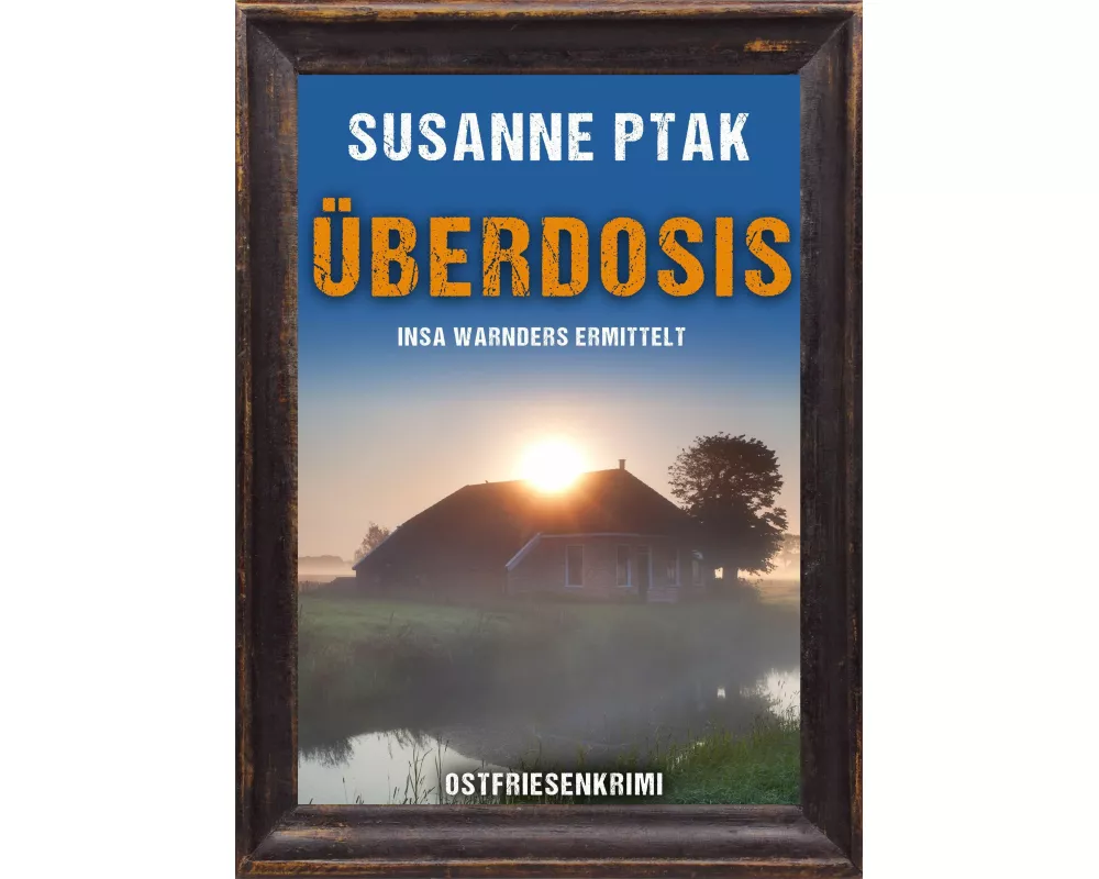 Überdosis. Ostfriesenkrimi