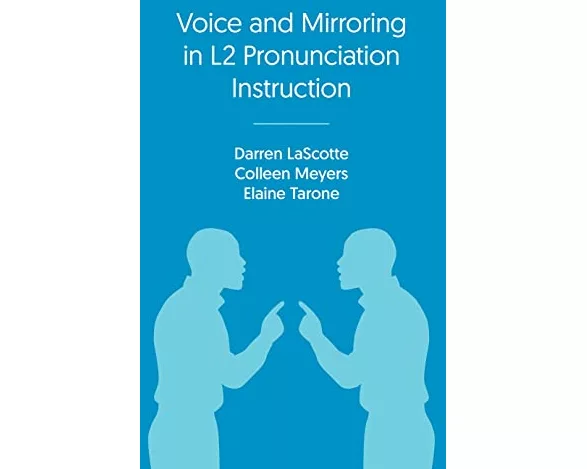 Voice and Mirroring in L2 Pronunciation Instruction