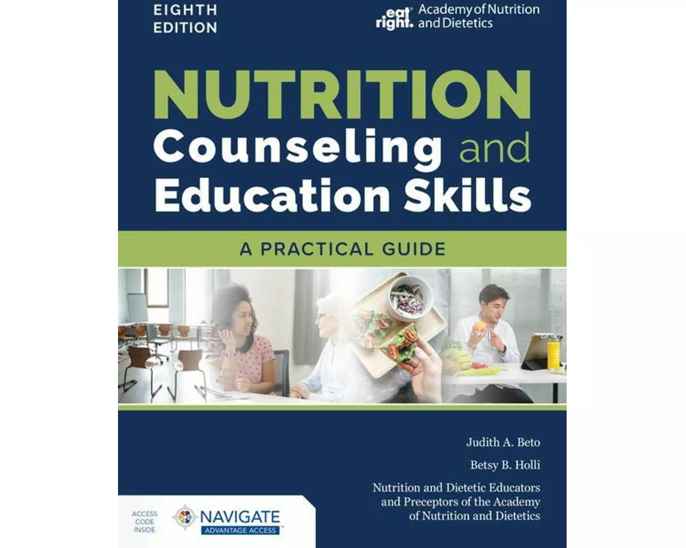Nutrition Counseling and Education Skills: a Practical Guide with Navigate Advantage Access