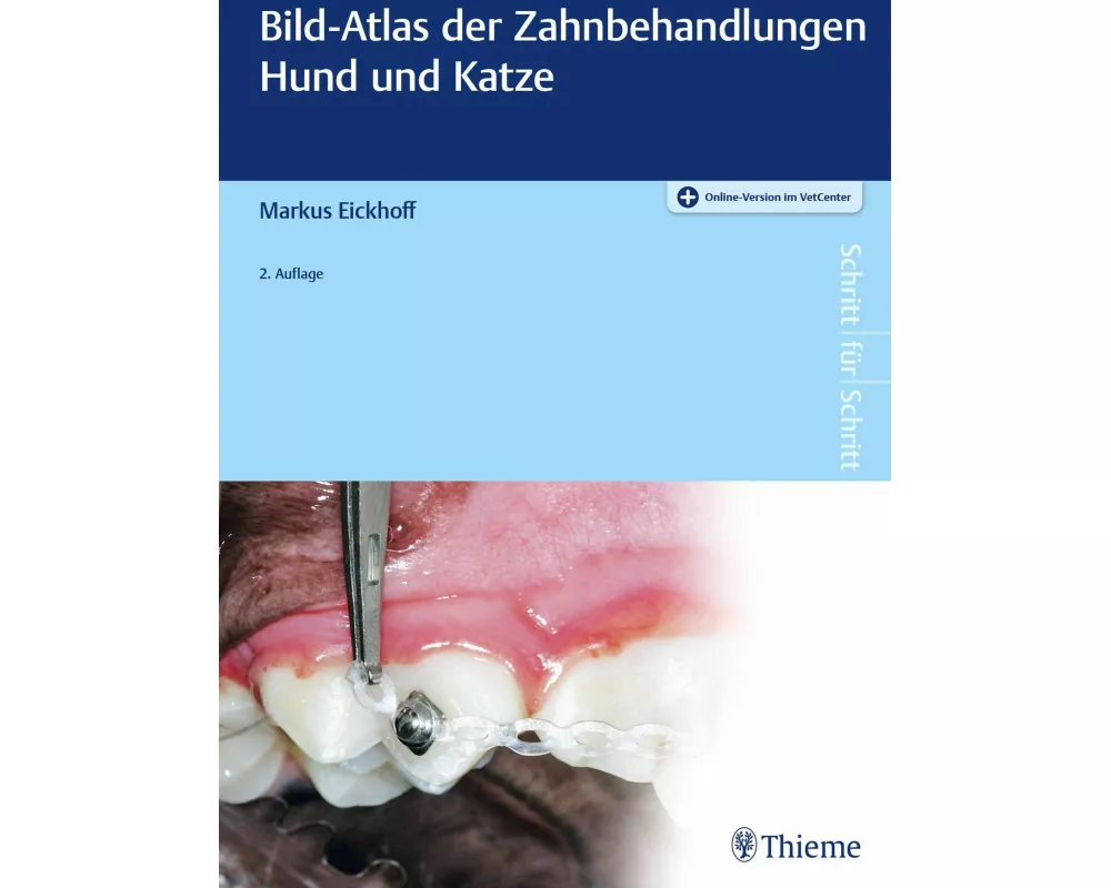 Bild-Atlas der Zahnbehandlungen Hund und Katze