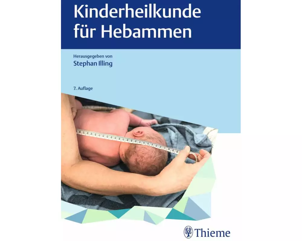 Kinderheilkunde für Hebammen