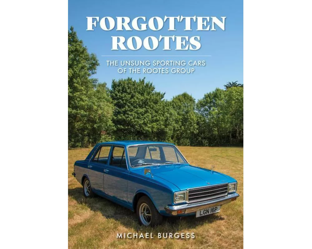 Forgotten Rootes