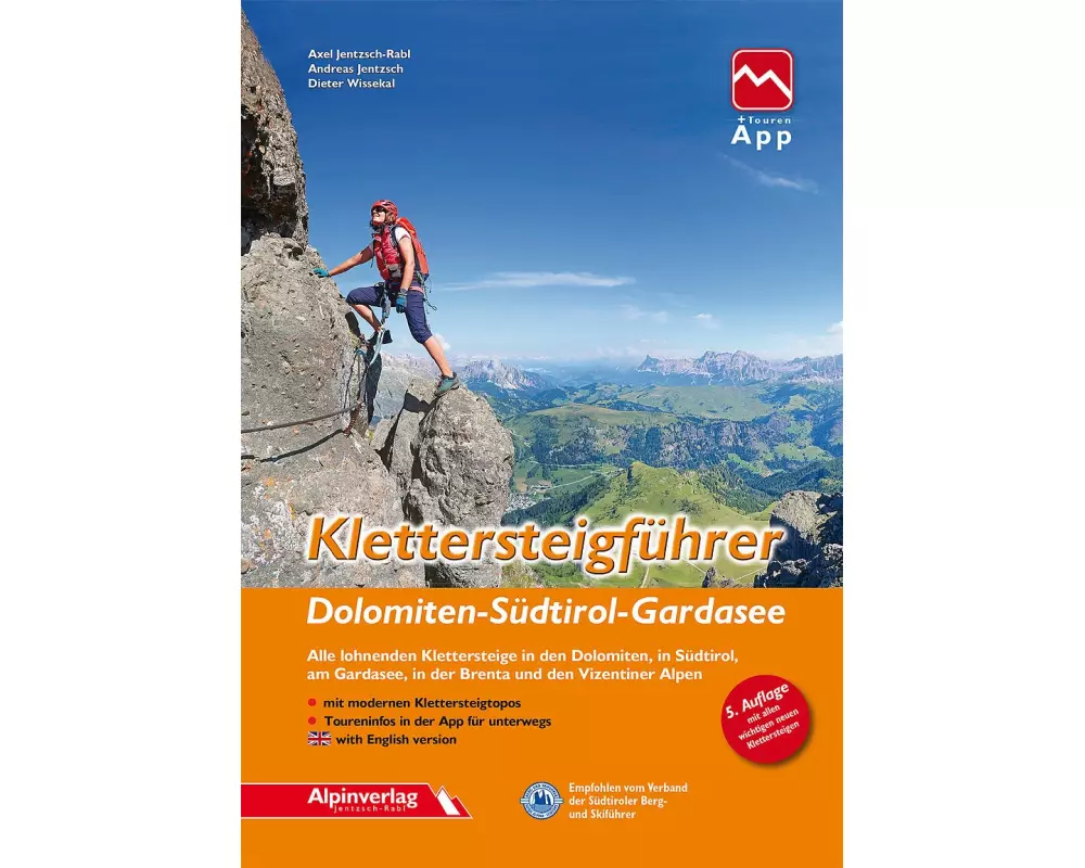 Klettersteigführer Dolomiten, Südtirol, Gardasee