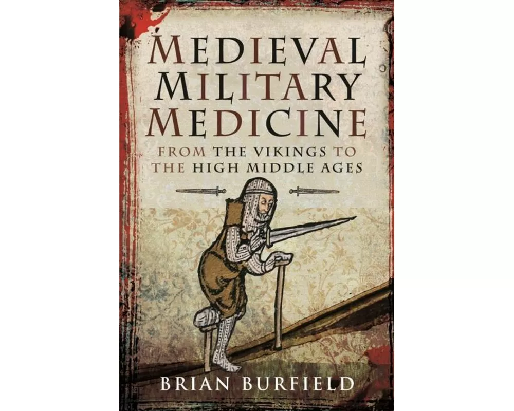 Medieval Military Medicine