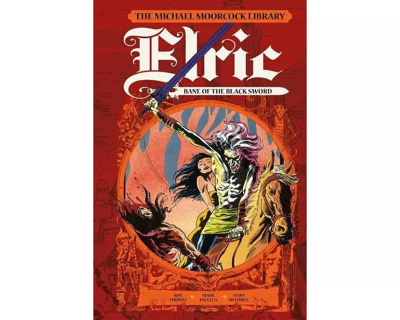 The Moorcock Library: Elric: Bane of the Black Sword