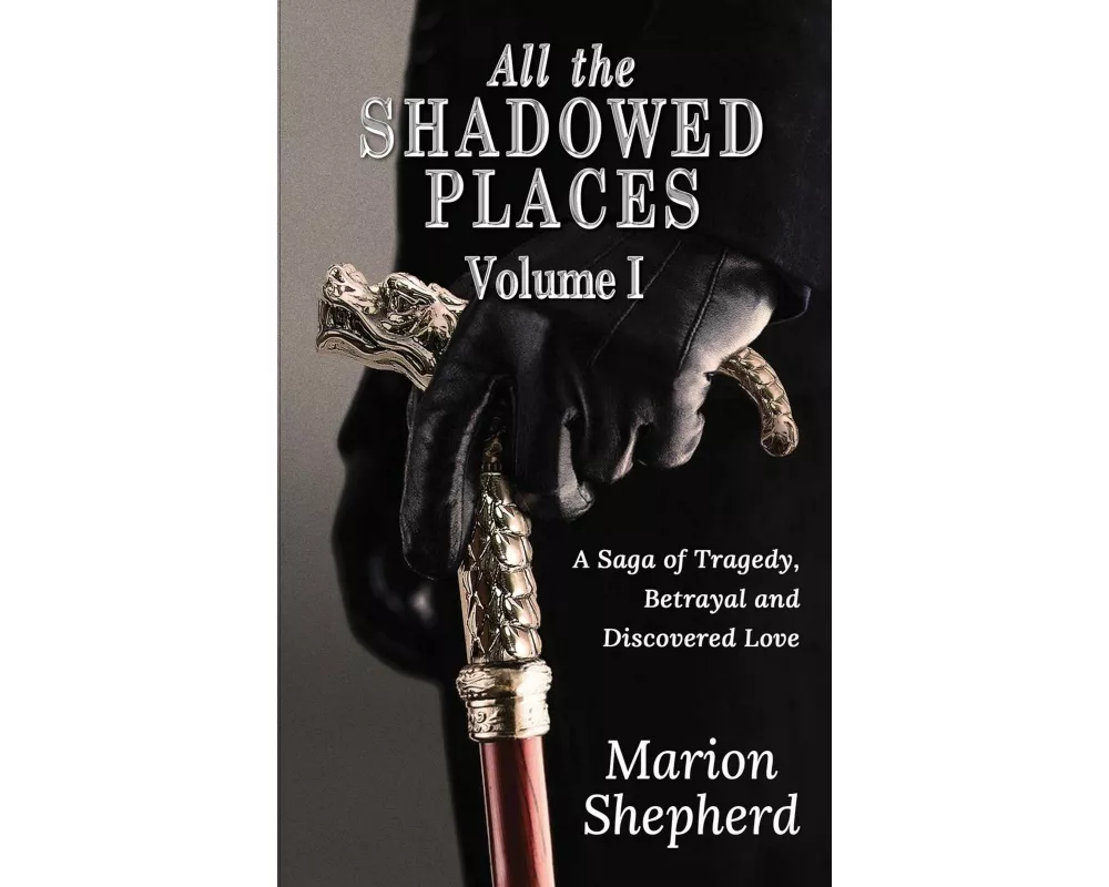 All The Shadowed Places