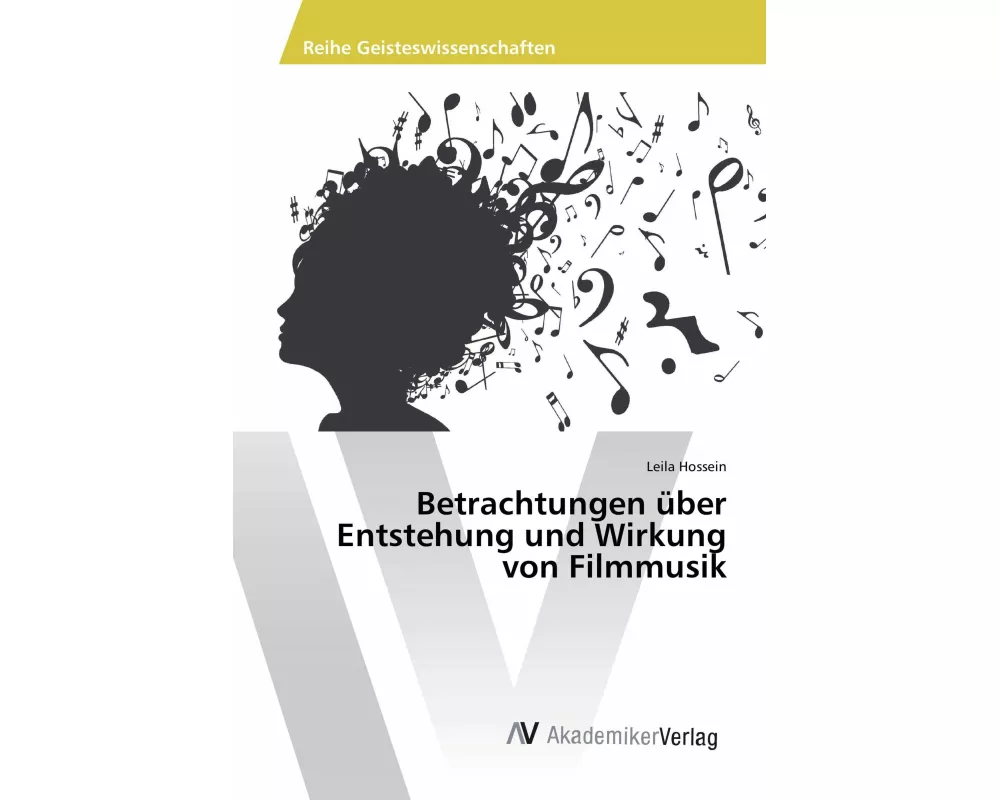 Betrachtungen über Entstehung und Wirkung von Filmmusik