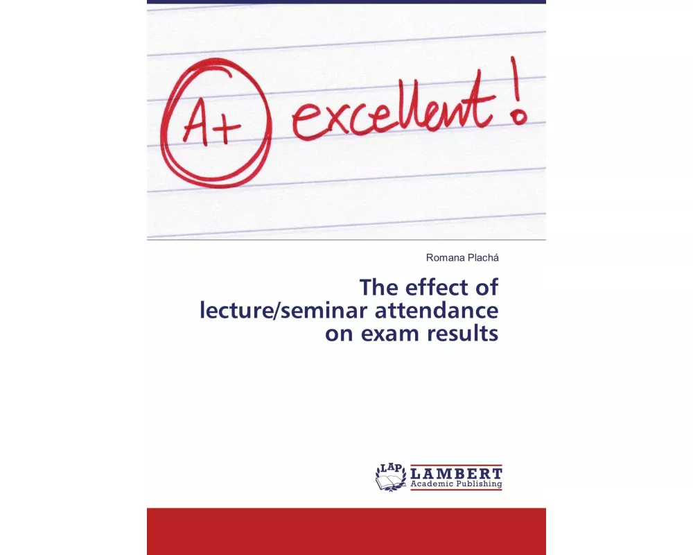 The effect of lecture/seminar attendance on exam results