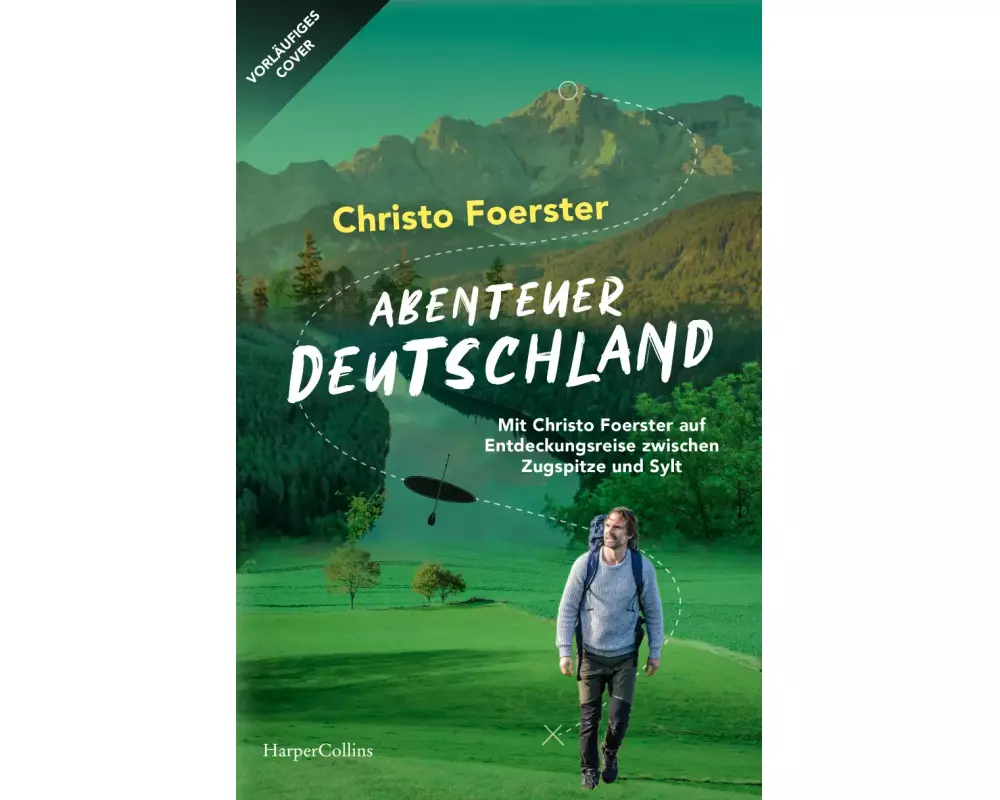 Abenteuerland – Von der Zugspitze nach Sylt