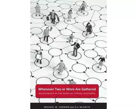 Whenever Two or More Are Gathered