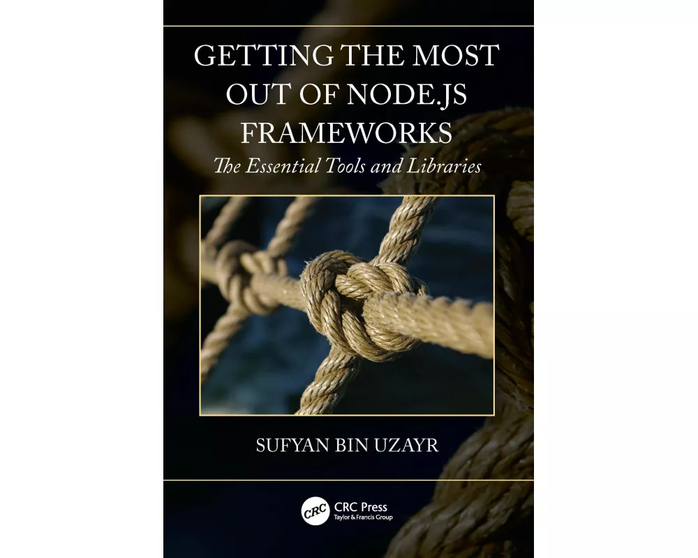 Getting the Most out of Node.js Frameworks