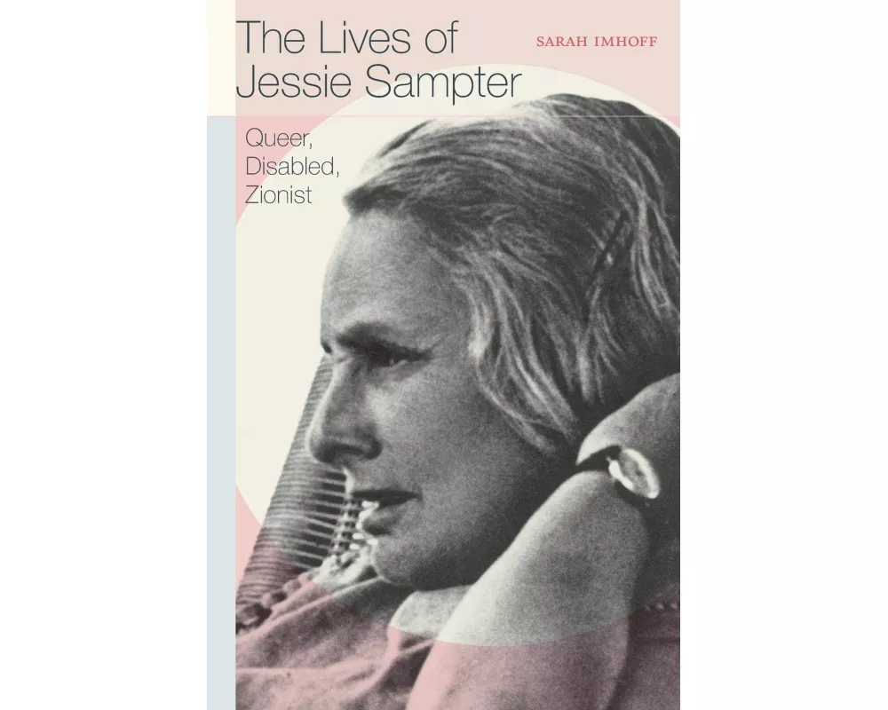 The Lives of Jessie Sampter