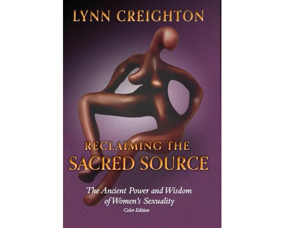 Reclaiming the Sacred Source