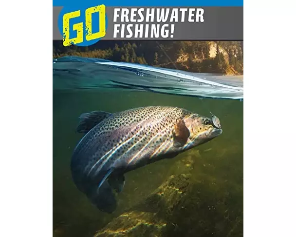 Go Freshwater Fishing!