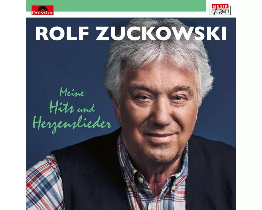 Rolf Zuckowski: Meine Hits und Herzenslieder