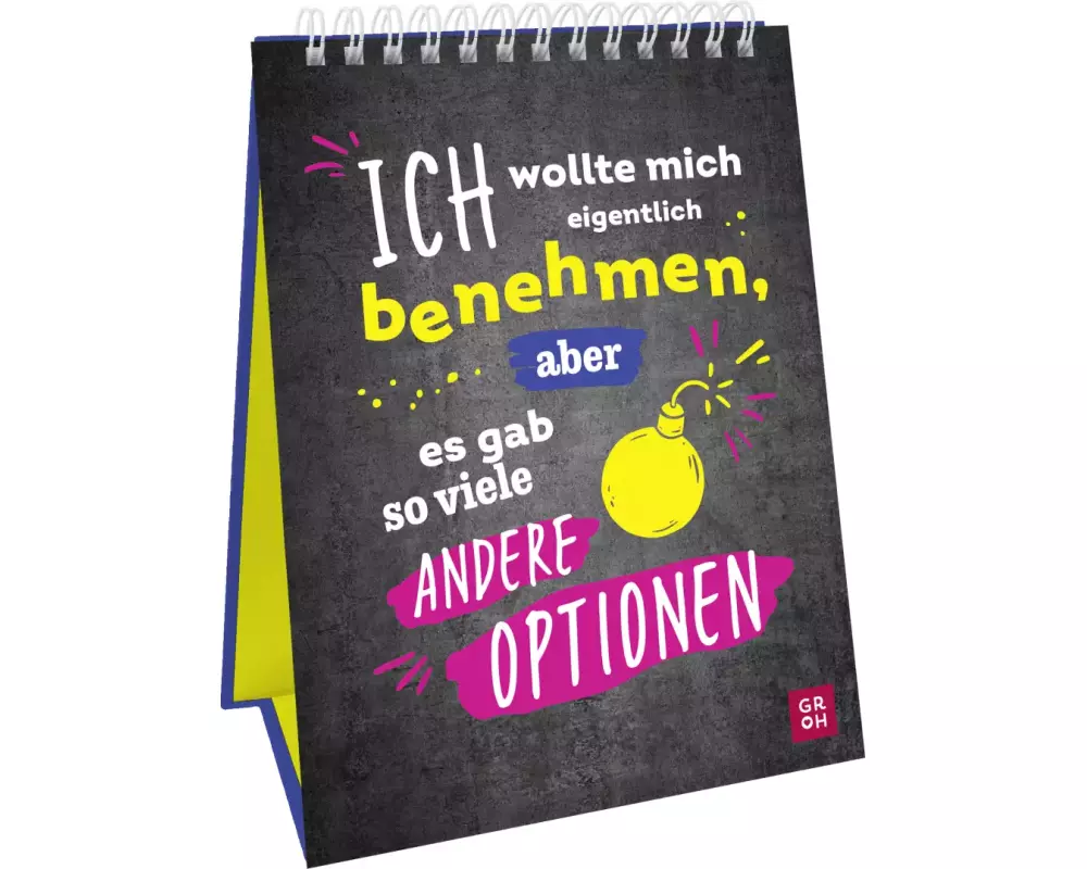 Ich wollte mich eigentlich benehmen, aber es gab so viele andere Optionen