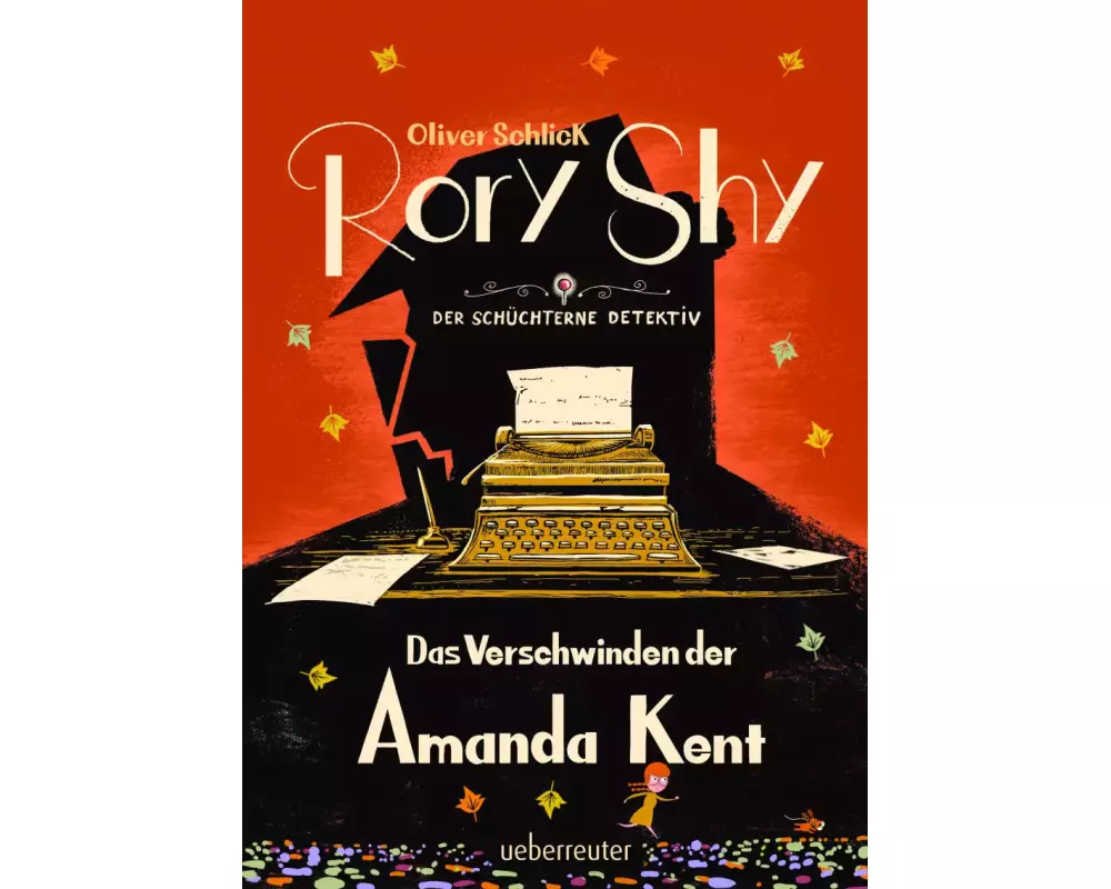 Rory Shy, der schüchterne Detektiv - Das Verschwinden der Amanda Kent (Rory Shy, der schüchterne Detektiv, Bd. 4)