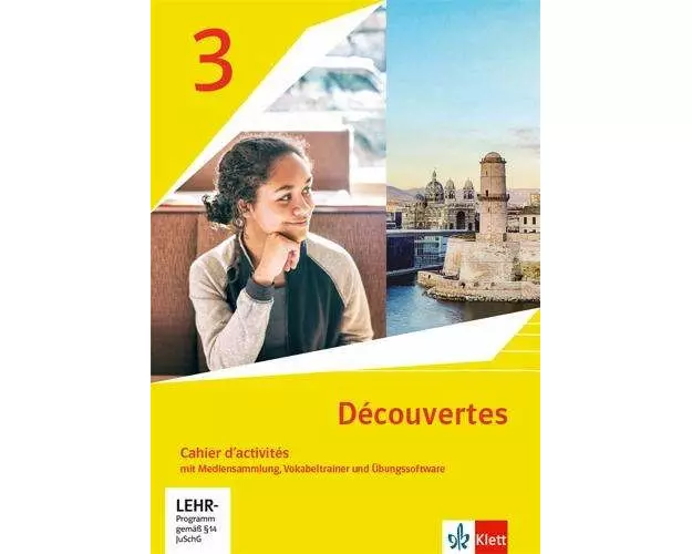 Découvertes 3. Ausgabe 1. oder 2. Fremdsprache. Cahier d'activités mit Mediensammlung, Vokabeltrainer und Übungssoftware 3. Lernjahr