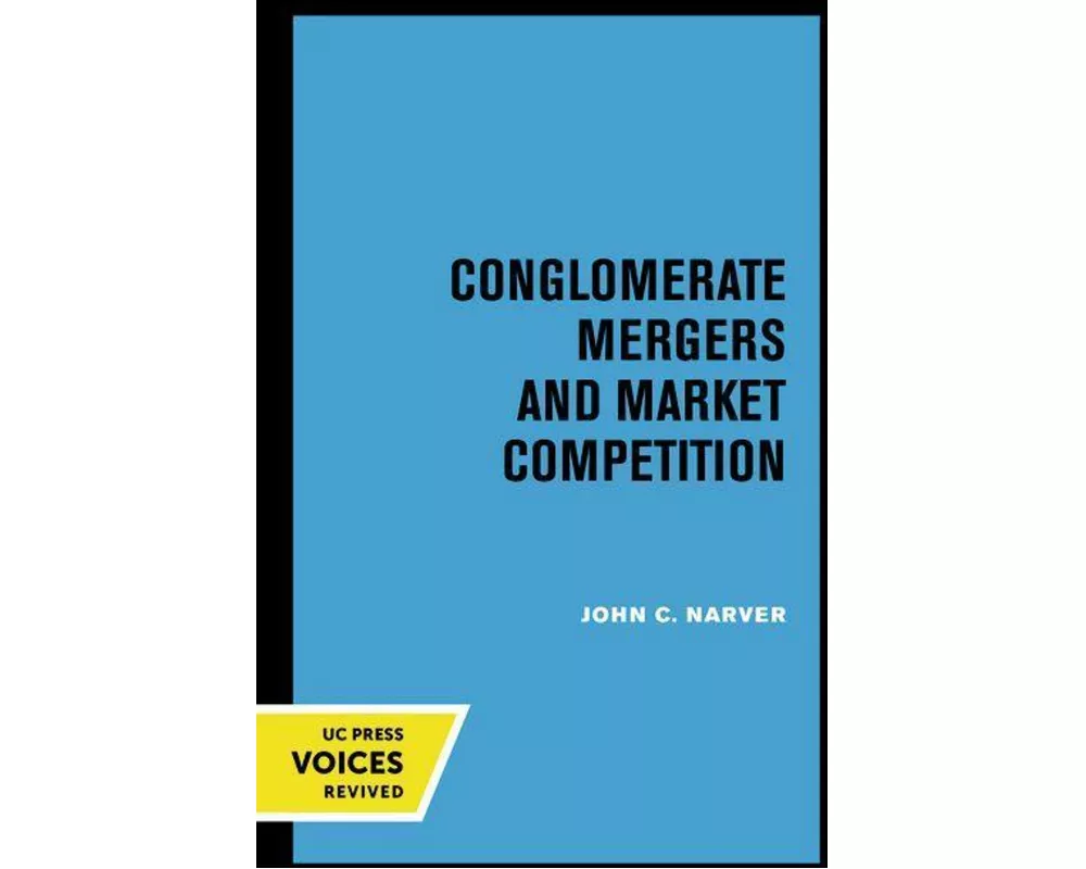 Conglomerate Mergers and Market Competition
