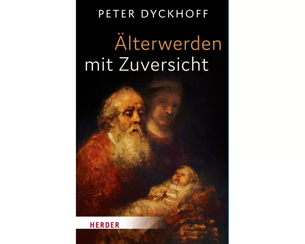 Älterwerden mit Zuversicht