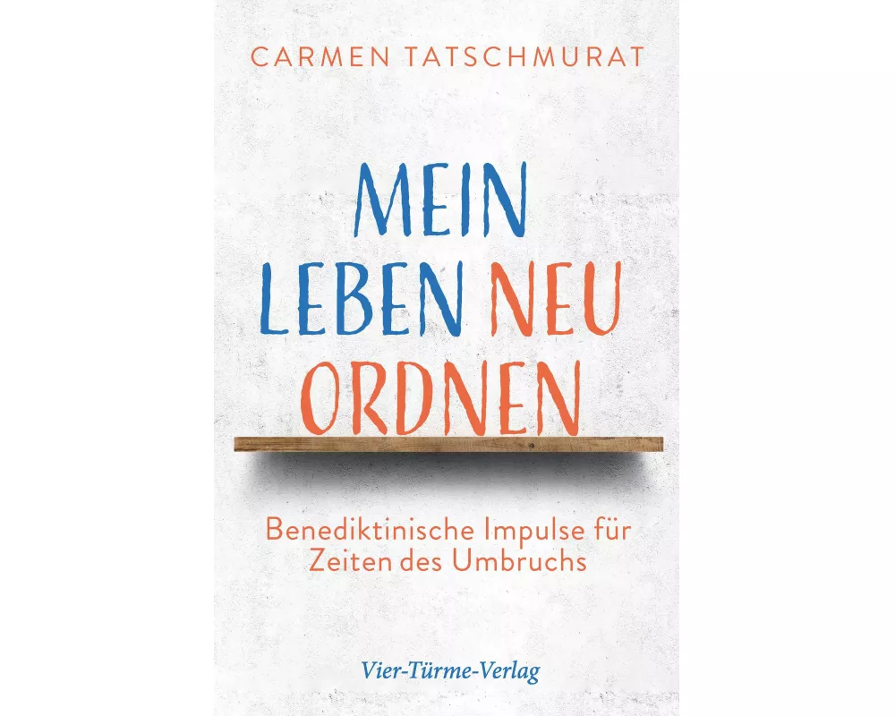 Mein Leben neu ordnen