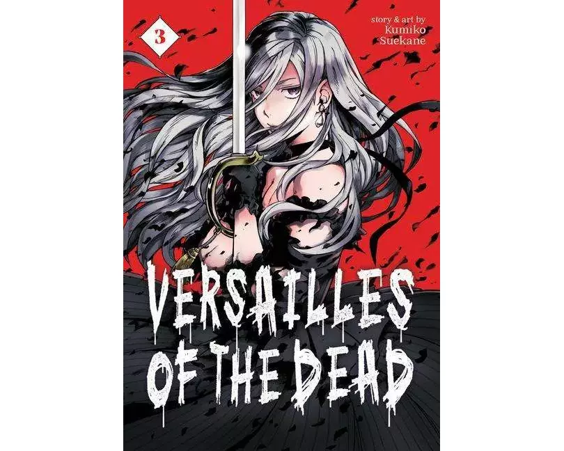 Versailles of the Dead Vol. 3