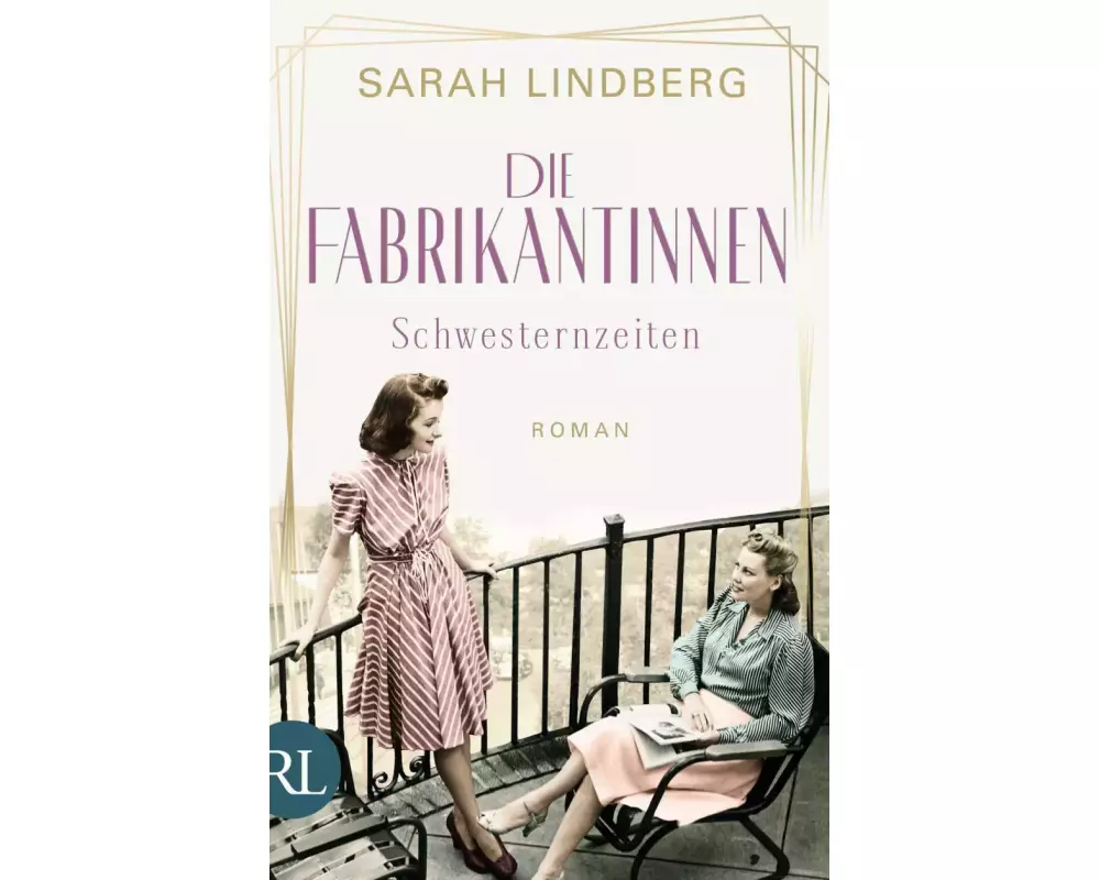 Die Fabrikantinnen – Schwesternzeiten